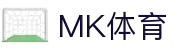 MK(体育科技有限公司)体育·官方网站